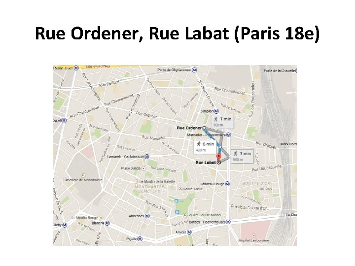 Rue Ordener, Rue Labat (Paris 18 e) 