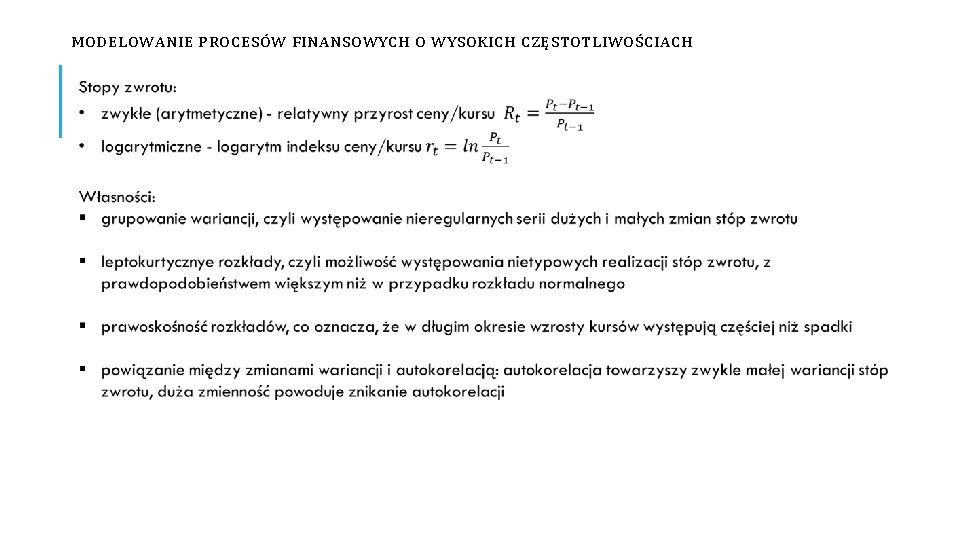 MODELOWANIE PROCESÓW FINANSOWYCH O WYSOKICH CZĘSTOTLIWOŚCIACH 