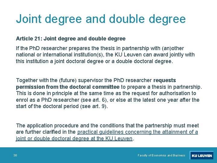 Joint degree and double degree Article 21: Joint degree and double degree If the