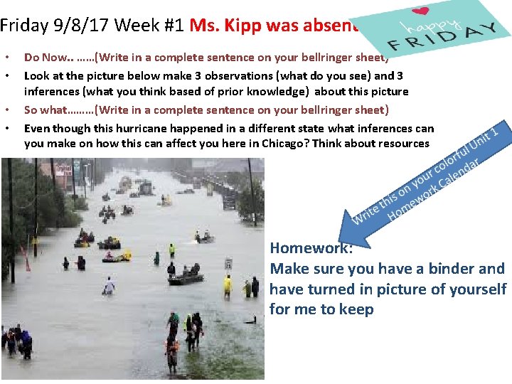 Friday 9/8/17 Week #1 Ms. Kipp was absent • • Do Now. . ……(Write