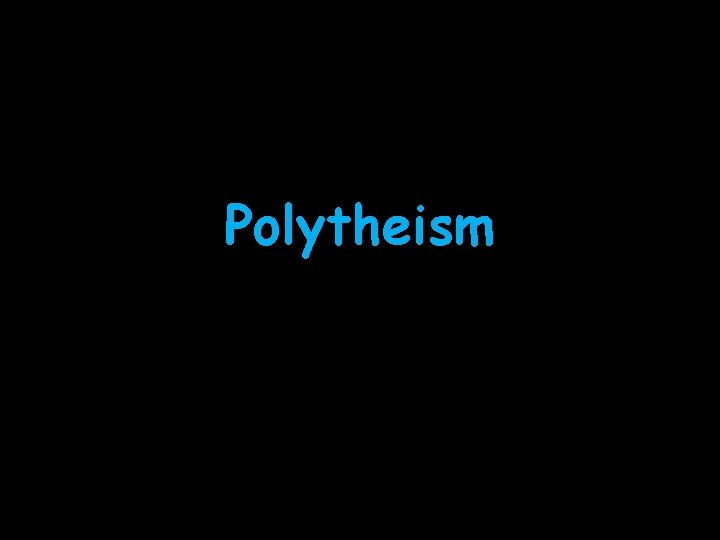 Polytheism 