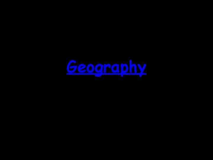 Geography 