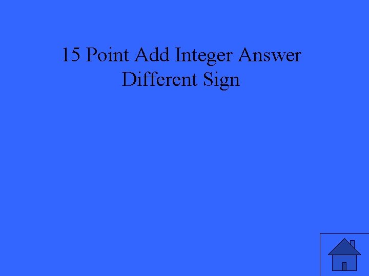 15 Point Add Integer Answer Different Sign 