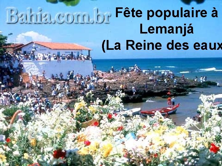 Fête populaire à Lemanjá (La Reine des eaux 