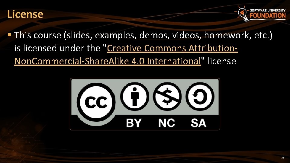 License § This course (slides, examples, demos, videos, homework, etc. ) is licensed under
