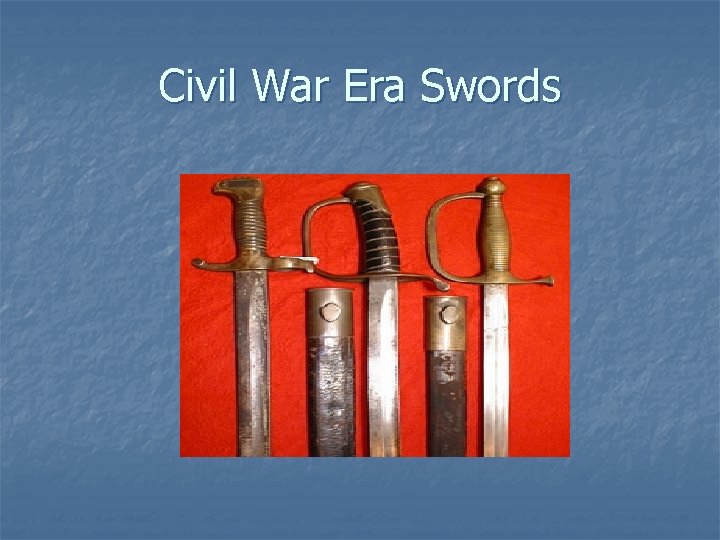 Civil War Era Swords 