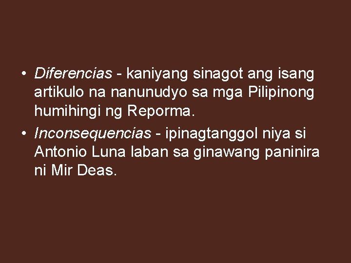  • Diferencias - kaniyang sinagot ang isang artikulo na nanunudyo sa mga Pilipinong