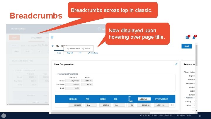 Breadcrumbs across top in classic. Now displayed upon hovering over page title. © KRONOS