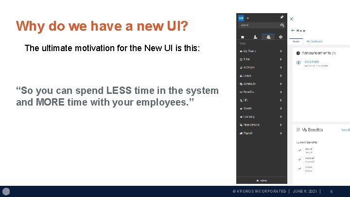 Why do we have a new UI? The ultimate motivation for the New UI