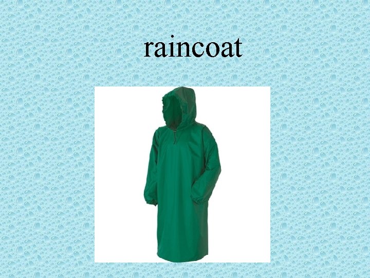 raincoat 