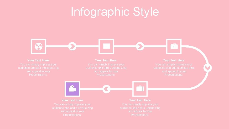 Infographic Style Your Text Here You can simply impress your audience and add a Infographic Style Your Text Here You can simply impress your audience and add a