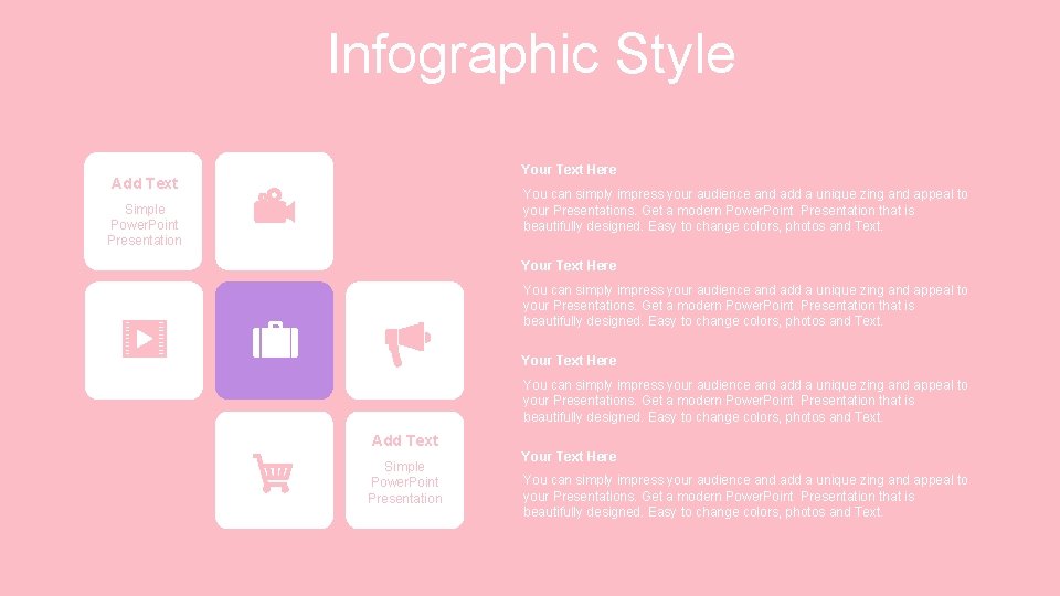 Infographic Style Your Text Here Add Text You can simply impress your audience and