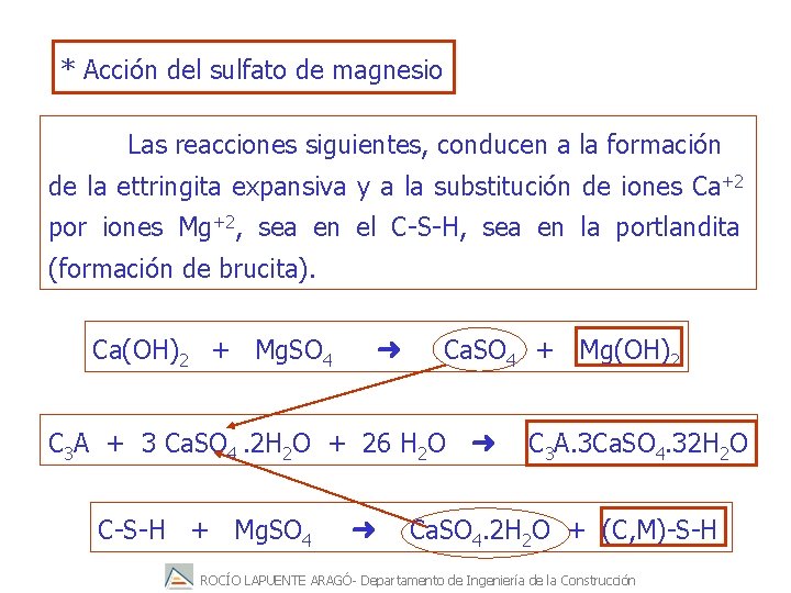 * Acción del sulfato de magnesio Las reacciones siguientes, conducen a la formación de