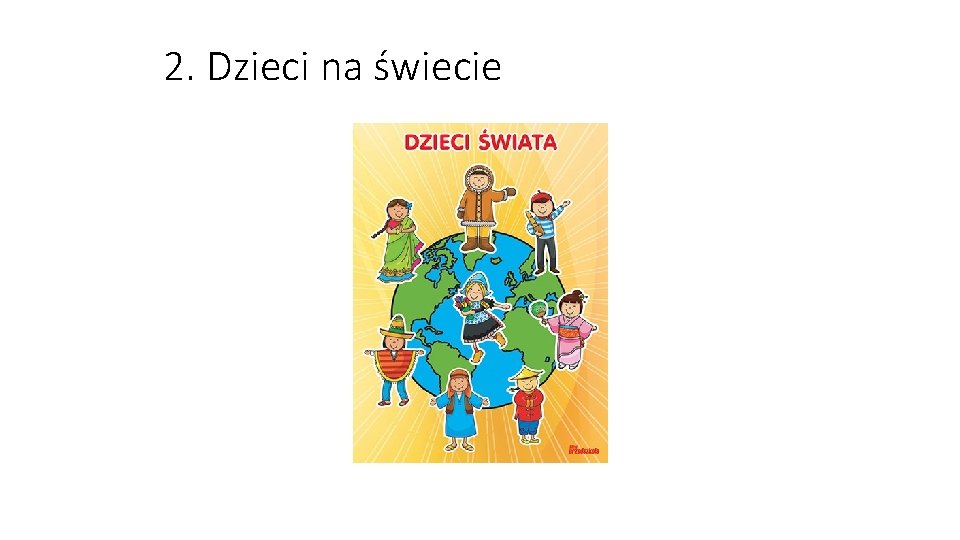 2. Dzieci na świecie 