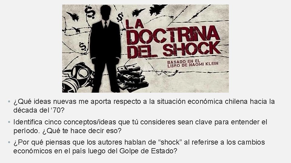  • ¿Qué ideas nuevas me aporta respecto a la situación económica chilena hacia