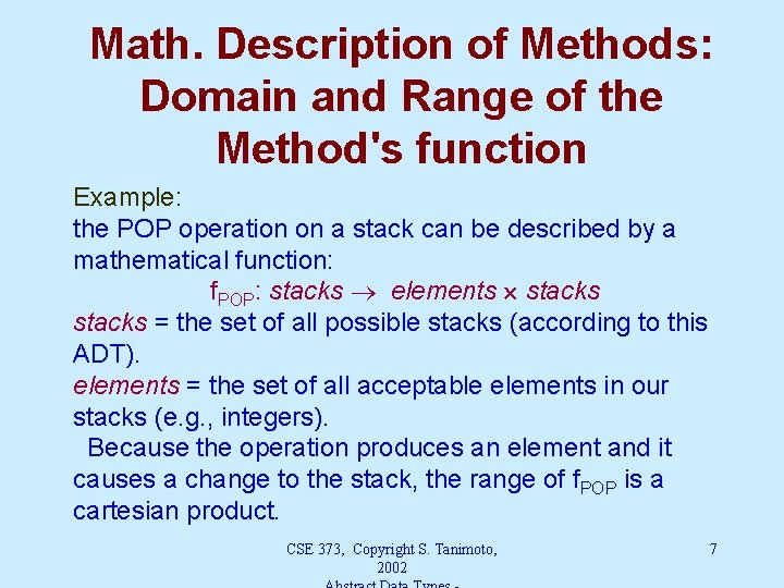 Math. Description of Methods: Domain and Range of the Method's function Example: the POP