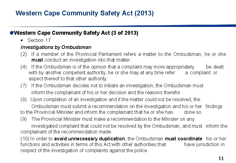 Western Cape Community Safety Act (2013) Western Cape Community Safety Act (3 of 2013)