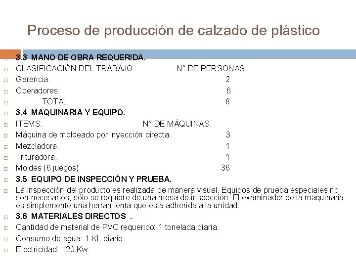 Proceso de producción de calzado de plástico 3. 3 MANO DE OBRA REQUERIDA. CLASIFICACIÓN