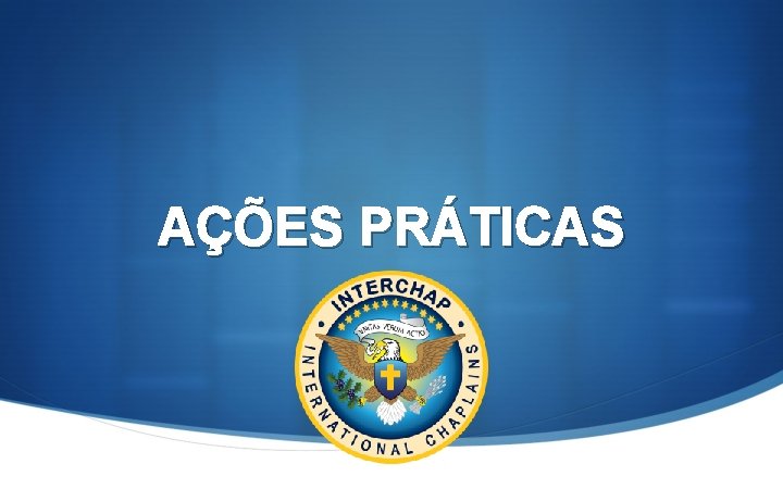 AÇÕES PRÁTICAS 