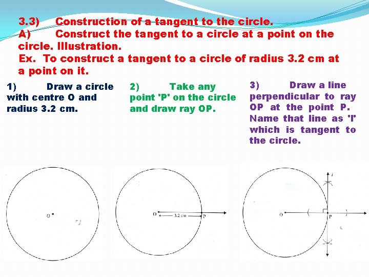 3. 3) Construction of a tangent to the circle. A) Construct the tangent to