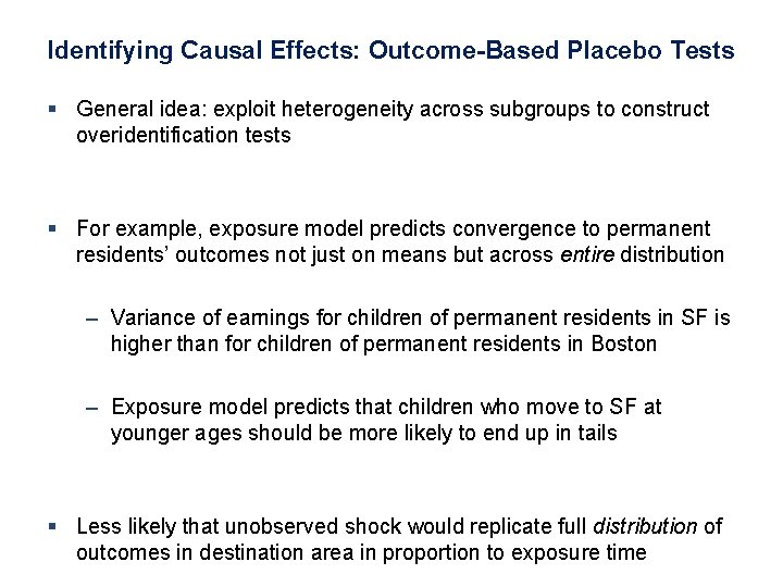 Identifying Causal Effects: Outcome-Based Placebo Tests § General idea: exploit heterogeneity across subgroups to