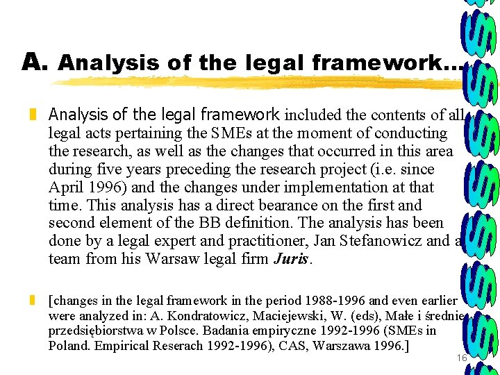 A. Analysis of the legal framework. . . z Analysis of the legal framework