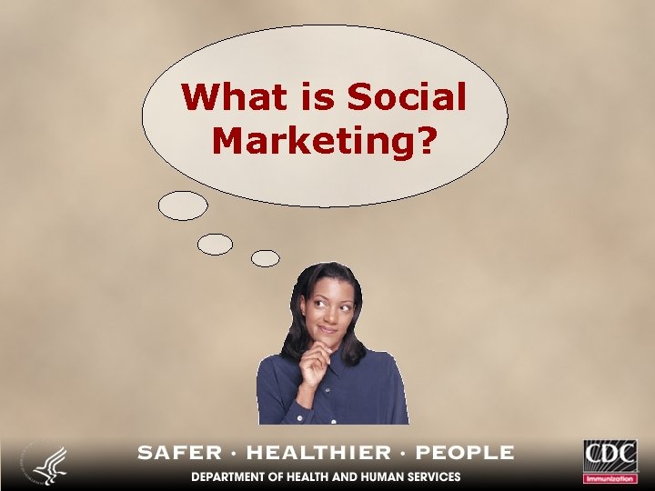 What is Social Marketing? 