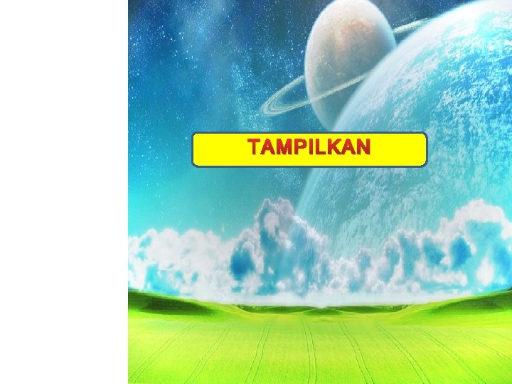 TAMPILKAN 