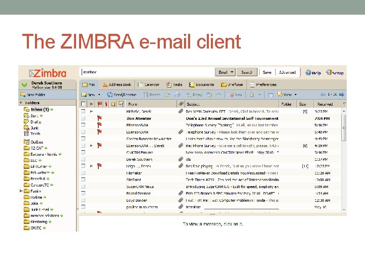 The ZIMBRA e-mail client 