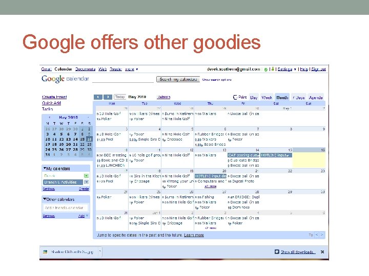 Google offers other goodies 
