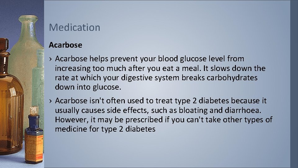 Medication Acarbose › Acarbose helps prevent your blood glucose level from increasing too much