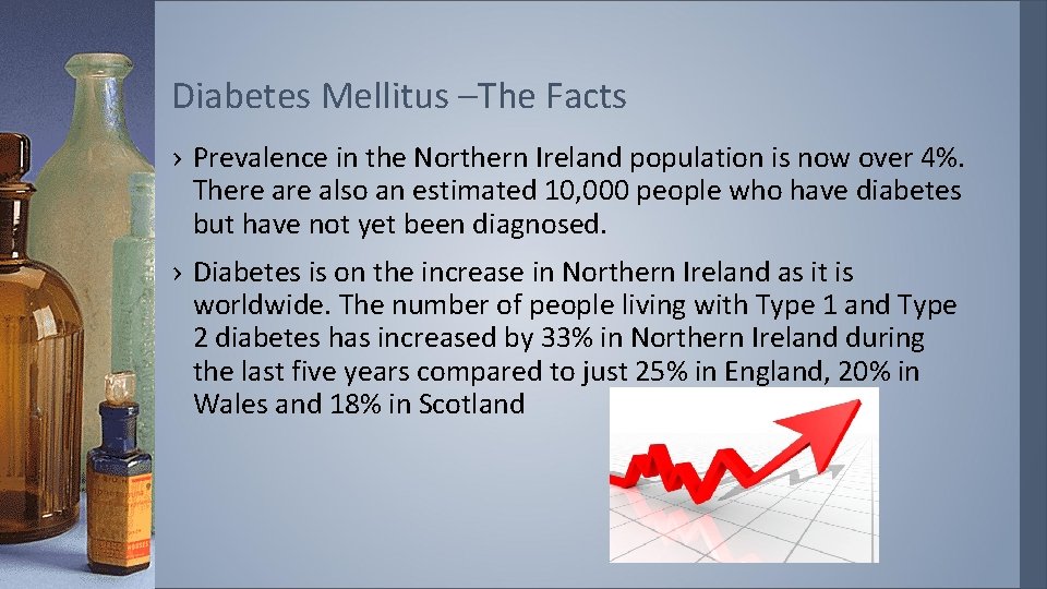 Diabetes Mellitus –The Facts › Prevalence in the Northern Ireland population is now over