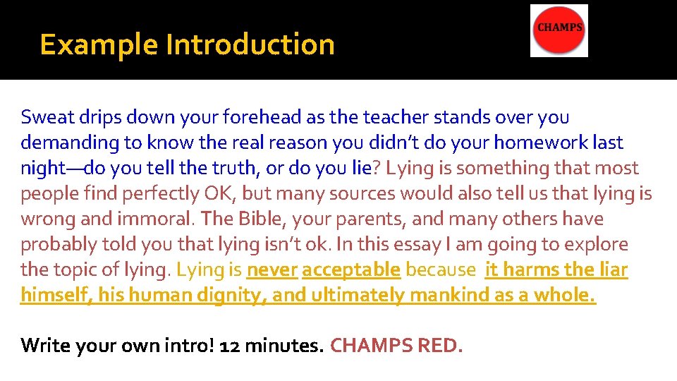 Example Introduction Sweat drips down your forehead as the teacher stands over you demanding