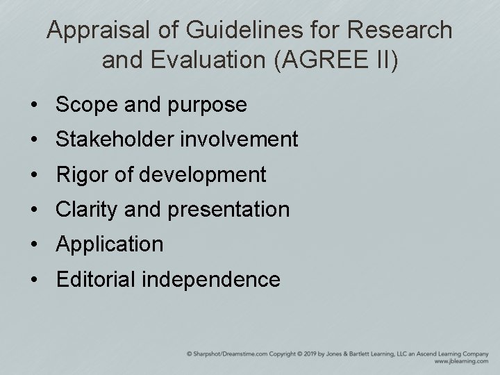 Appraisal of Guidelines for Research and Evaluation (AGREE II) • Scope and purpose •