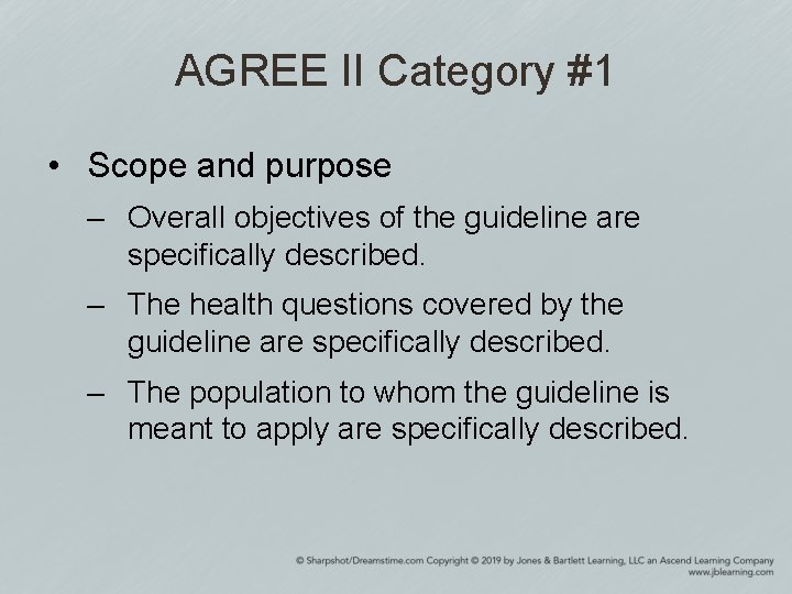 AGREE II Category #1 • Scope and purpose – Overall objectives of the guideline