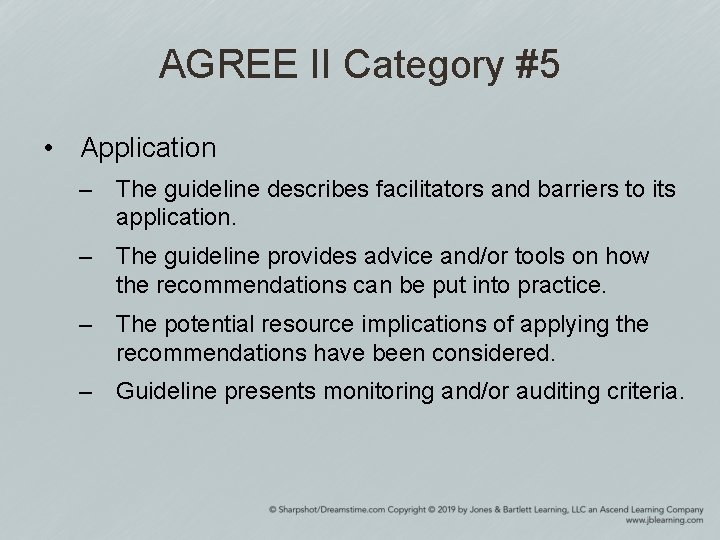 AGREE II Category #5 • Application – The guideline describes facilitators and barriers to