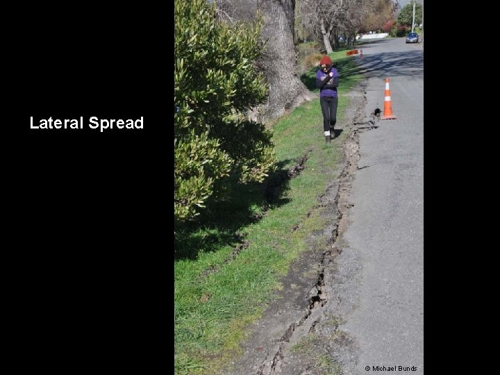 Lateral Spread © Michael Bunds 
