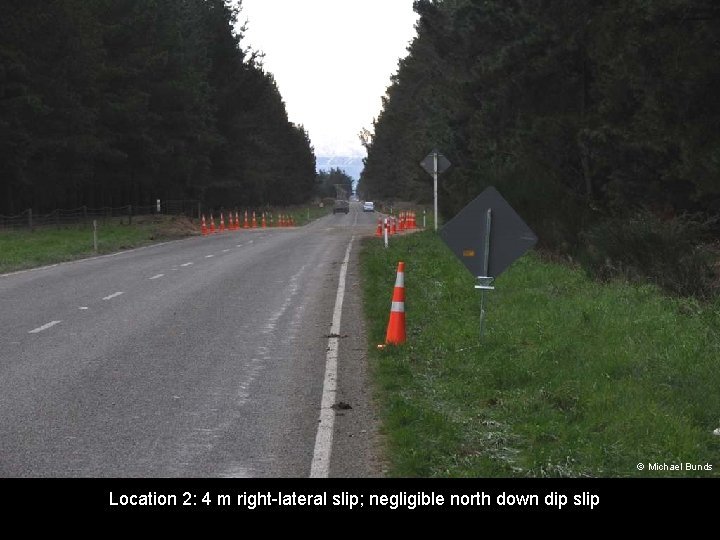 © Michael Bunds Location 2: 4 m right-lateral slip; negligible north down dip slip