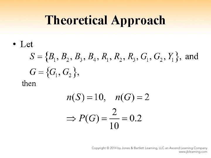 Theoretical Approach • Let then 