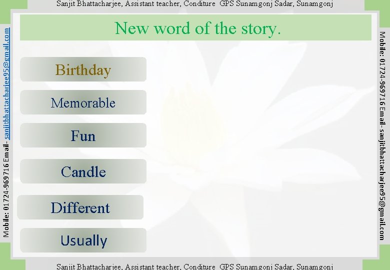 New word of the story. Birthday Memorable Fun Candle Different Usually Sanjit Bhattacharjee, Assistant