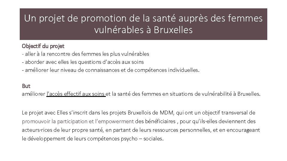 Un projet de promotion de la santé auprès des femmes vulnérables à Bruxelles Objectif