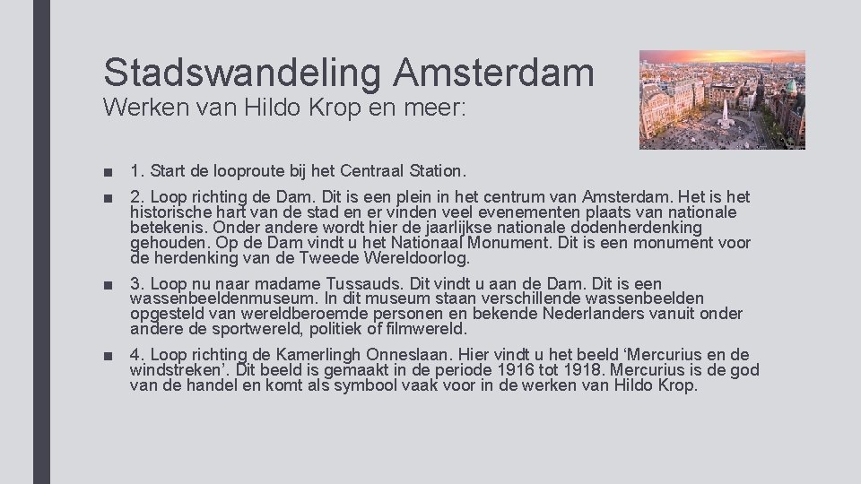 Stadswandeling Amsterdam Werken van Hildo Krop en meer: ■ 1. Start de looproute bij