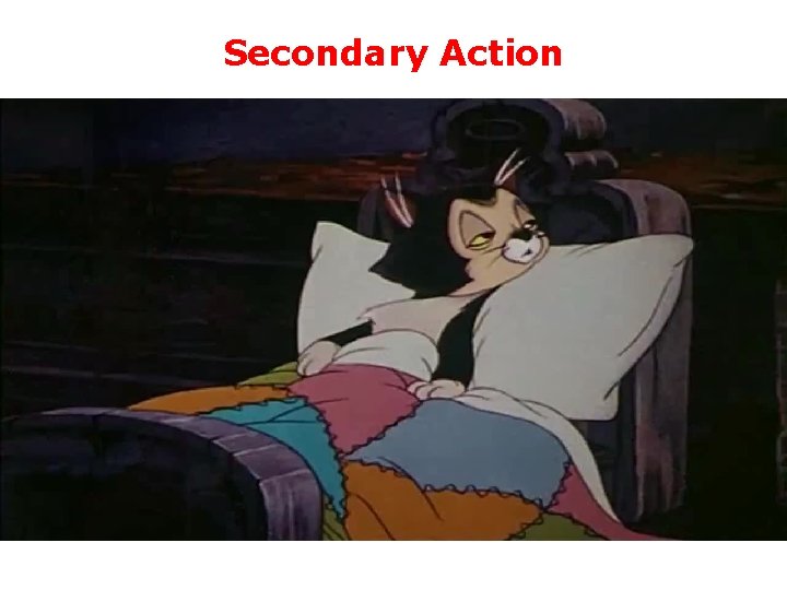 Secondary Action 