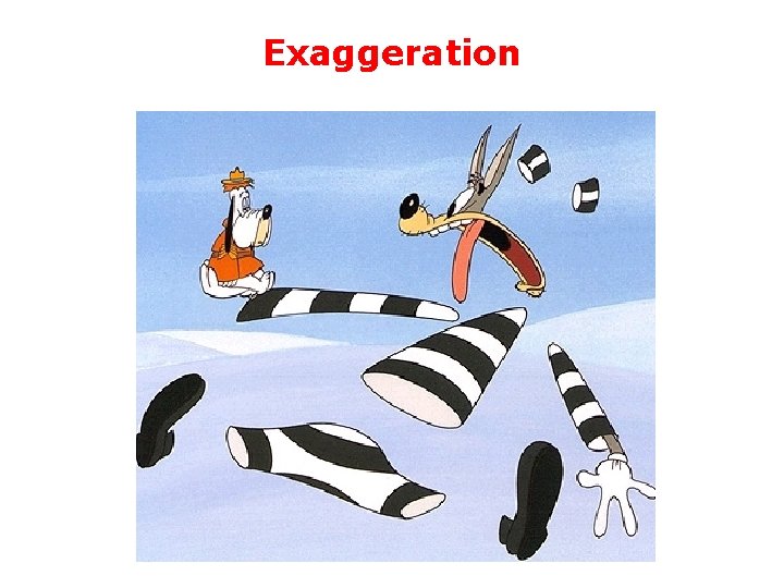 Exaggeration 