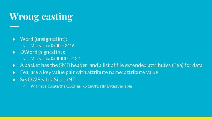 Wrong casting ● Word (unsigned int): ○ Max value: 0 xffff ~ 2^16 ●