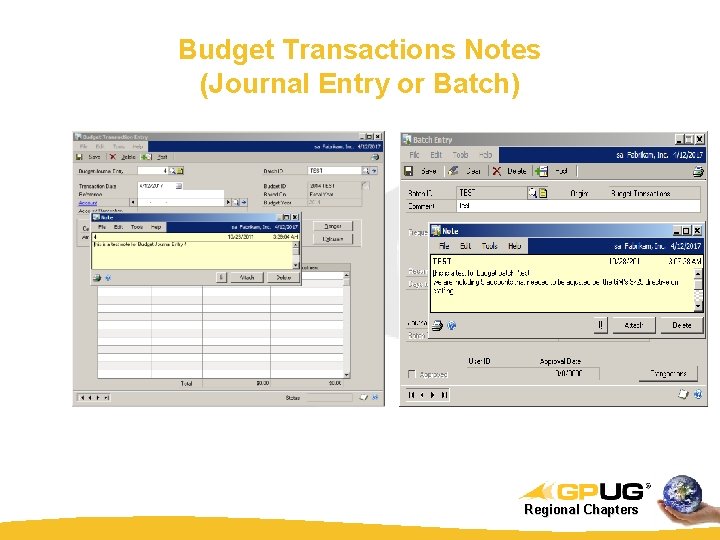 Budget Transactions Notes (Journal Entry or Batch) Regional Chapters 