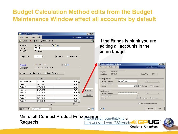 Budget Calculation Method edits from the Budget Maintenance Window affect all accounts by default