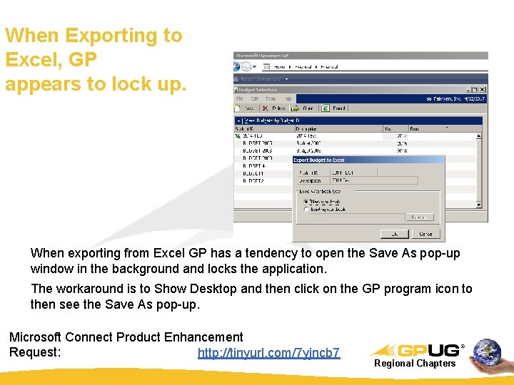 When Exporting to Excel, GP appears to lock up. When exporting from Excel GP