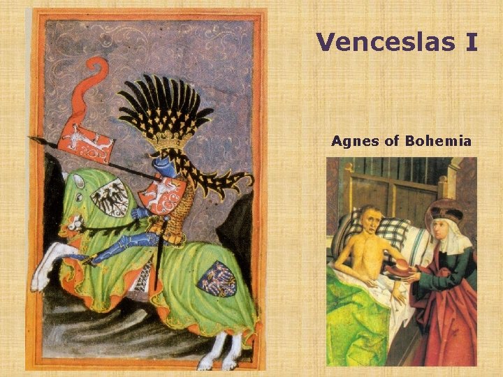 Venceslas I Agnes of Bohemia 