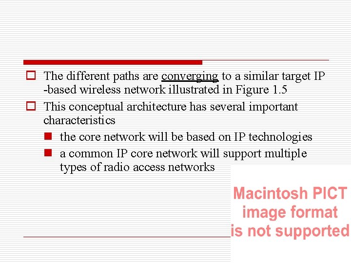o The different paths are converging to a similar target IP -based wireless network